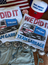 Load image into Gallery viewer, Team Garbage Trump Graphic TeeAshS
