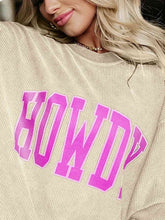 Load image into Gallery viewer, Full Size HOWDY Graphic Round Neck Sweatshirt
